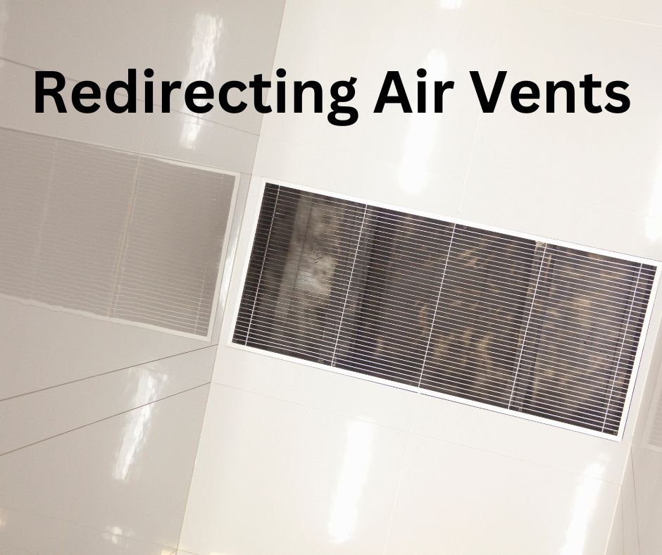 Redirecting Air Vents